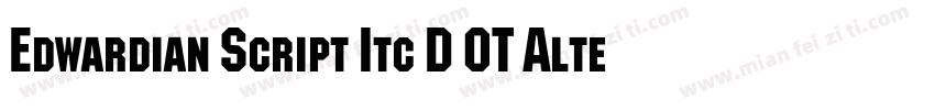 Edwardian Script Itc D OT Alter Reg字体转换